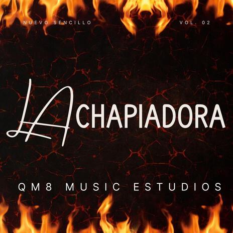 Chapiadora | Boomplay Music