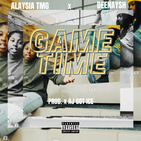 GAME TIME ft. Deenaysh | Boomplay Music