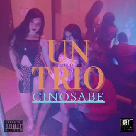 Un Trio | Boomplay Music