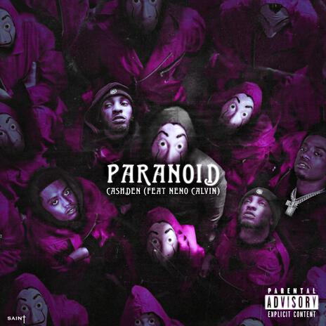 Paranoid ft. Neno Calvin | Boomplay Music