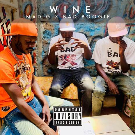 Wine ft. Bad Boogie | Boomplay Music