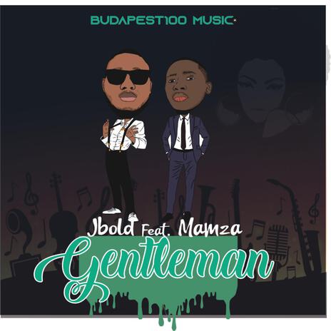 Gentleman ft. Mamza | Boomplay Music