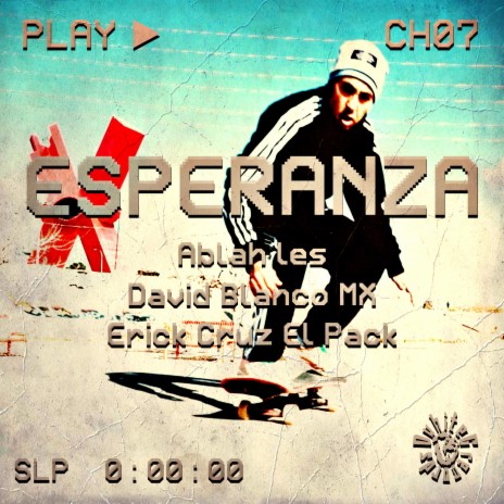 Esperanza ft. Ablah & Erick Cruz El Pack