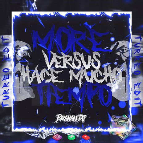 MORE VS HACE MUCHO TIEMPO (Turreo Edit) | Boomplay Music