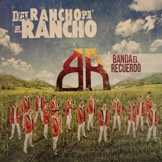 Del Rancho Pa'l Rancho