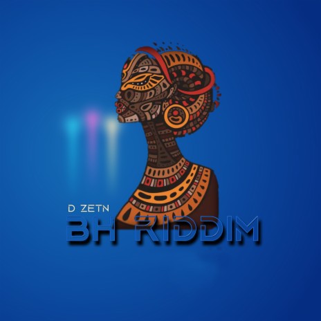 BH RIDDIM | Boomplay Music