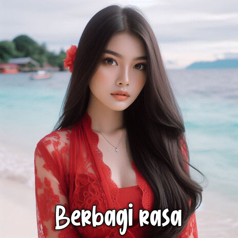 Berbagi Rasa | Boomplay Music