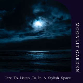 Jazz to Listen to in a Stylish Space