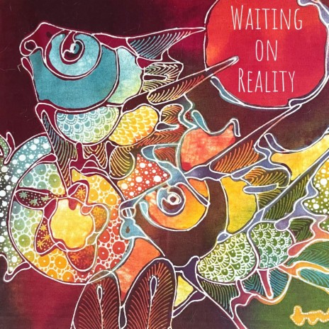 Waiting on Reality ft. YNG R3BEL | Boomplay Music