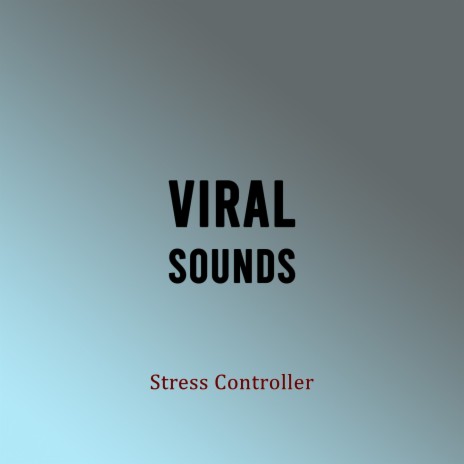 Stress Controller: Keep Calm, Survive, Endorphin Release | Boomplay Music