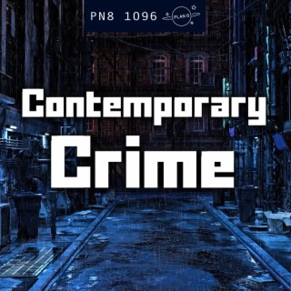 Contemporary Crime: Suspense, Drama, Thriller