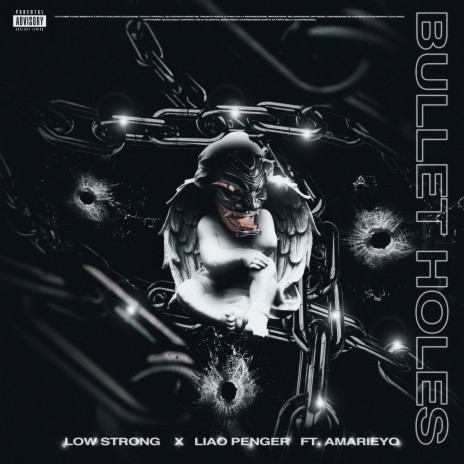 Bullet Holes ft. Low Strong & Amarieyo | Boomplay Music