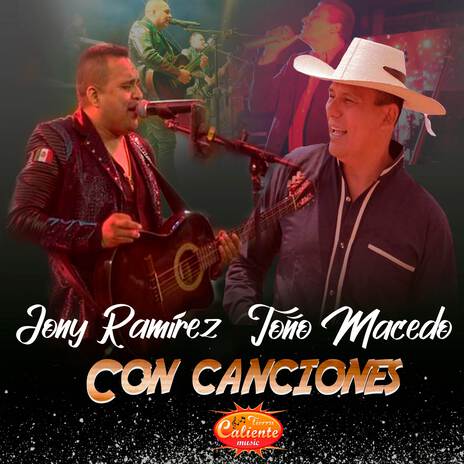 Con Canciones ft. Toño Macedo | Boomplay Music