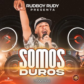 Somos Duros lyrics | Boomplay Music