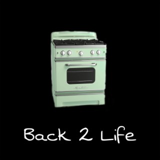 Back 2 Life