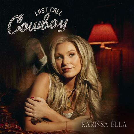 Last Call Cowboy | Boomplay Music