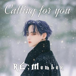 Calling for you