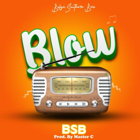Blow ft. BSB | Boomplay Music