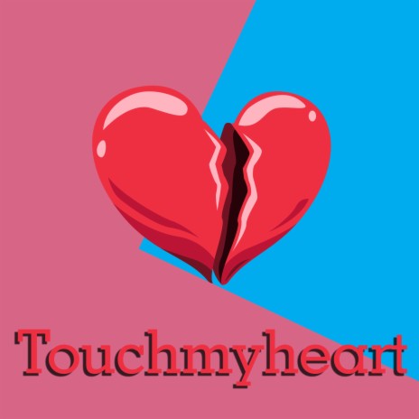 Touchmyheart ft. edisound | Boomplay Music