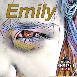 Emily lyrics | Boomplay Music