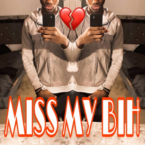 Damn I Miss My Bih | Boomplay Music