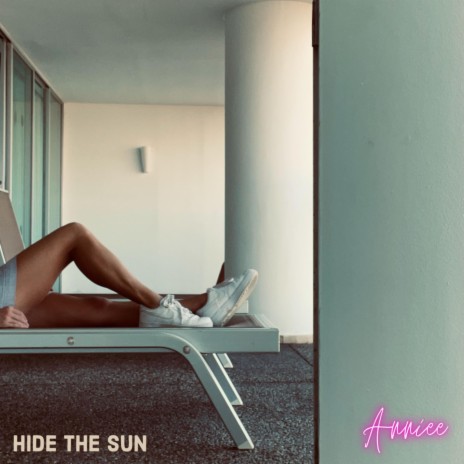Hide The Sun | Boomplay Music