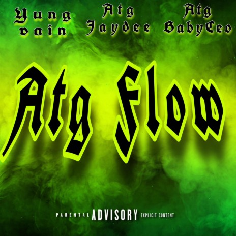 Atg Flow ft. Atg Jaydee & Atg BabyCeo | Boomplay Music