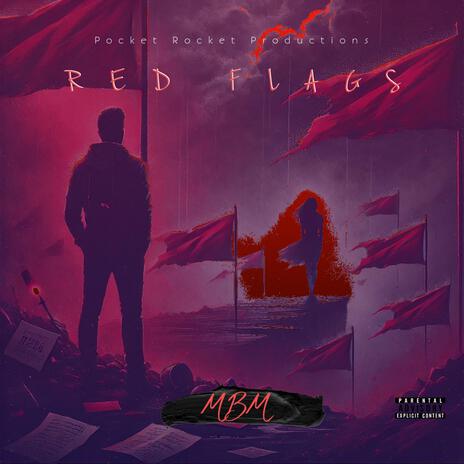 RED FLAGS | Boomplay Music