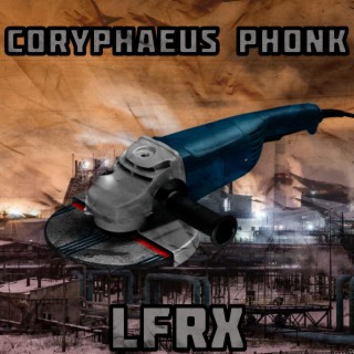 Coryphaeus Phonk