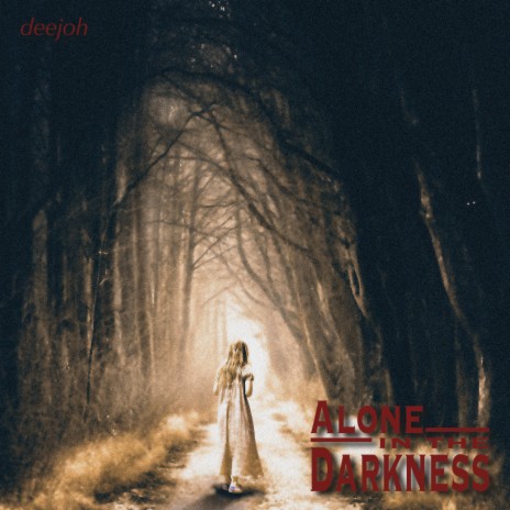 Alone in the Darkness | Boomplay Music