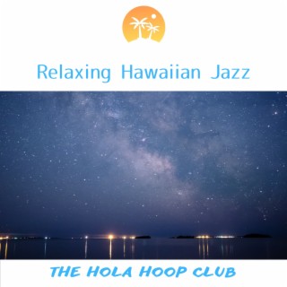 Relaxing Hawaiian Jazz