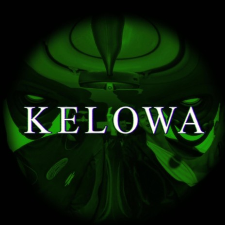 Kelowa | Boomplay Music