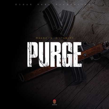 Purge ft. D'Syanide | Boomplay Music