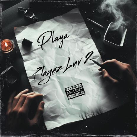 Playaz Luv 2 | Boomplay Music