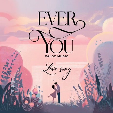 Ever You