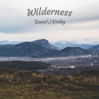 Wilderness lyrics | Boomplay Music