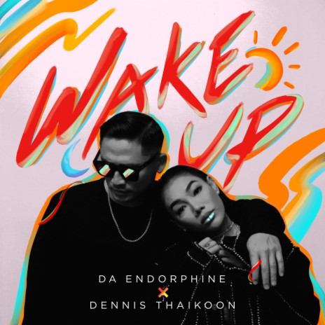 Wake Up ft. Da Endorphine | Boomplay Music