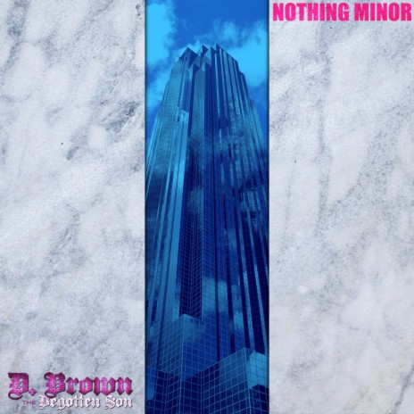 Nothing Minor | Boomplay Music