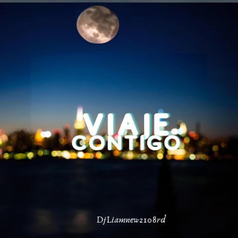 Viaje Contigo | Boomplay Music