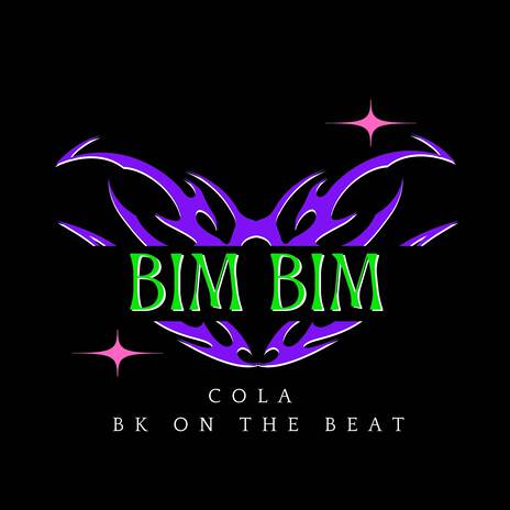 BIM BIM ft. Cola | Boomplay Music