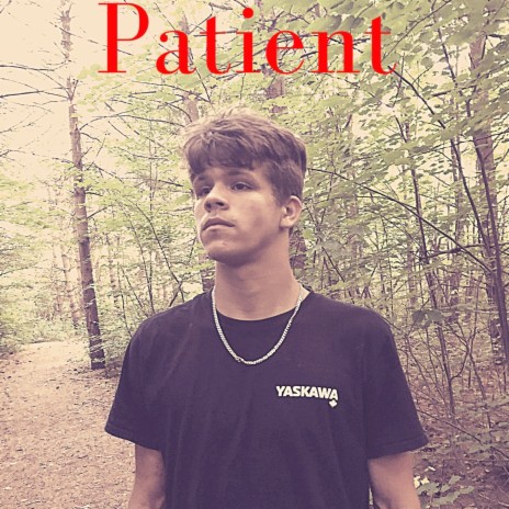 Patient | Boomplay Music