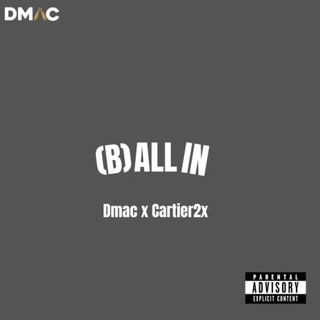 All in ft. Cartier2x | Boomplay Music