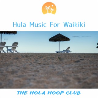 Hula Music for Waikiki