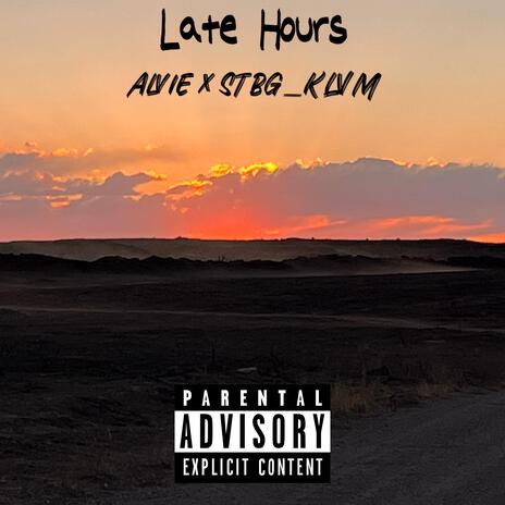 Late Hours ft. STBG_KLVM | Boomplay Music