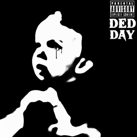 DED DAY | Boomplay Music