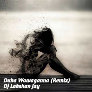 Duka Wawaganna (Remix)