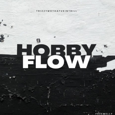 HOBBY FLOW | Boomplay Music