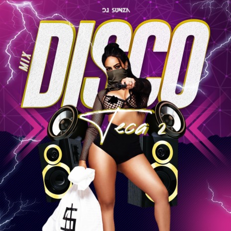 Mix Discoteca 2 | Boomplay Music