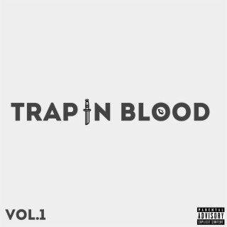 TRAPIN BLOOD, Vol. 1