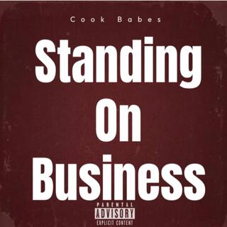 Standing On Business